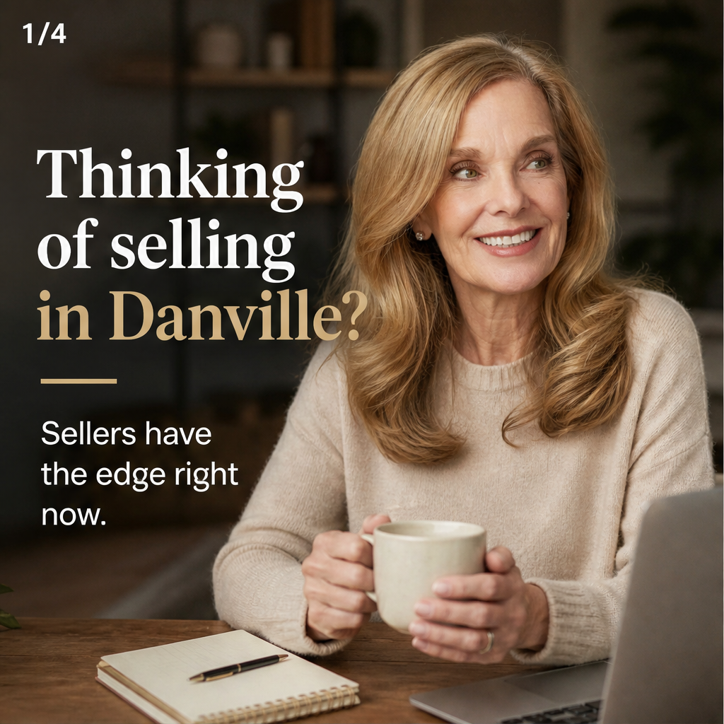 Danville Sellers Have the Edge
